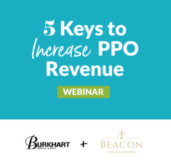 5 Keys to Increase PPO Revenue